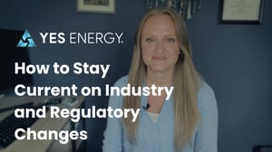 Staying Up to Date on Power Market Industry and Regulatory Changes